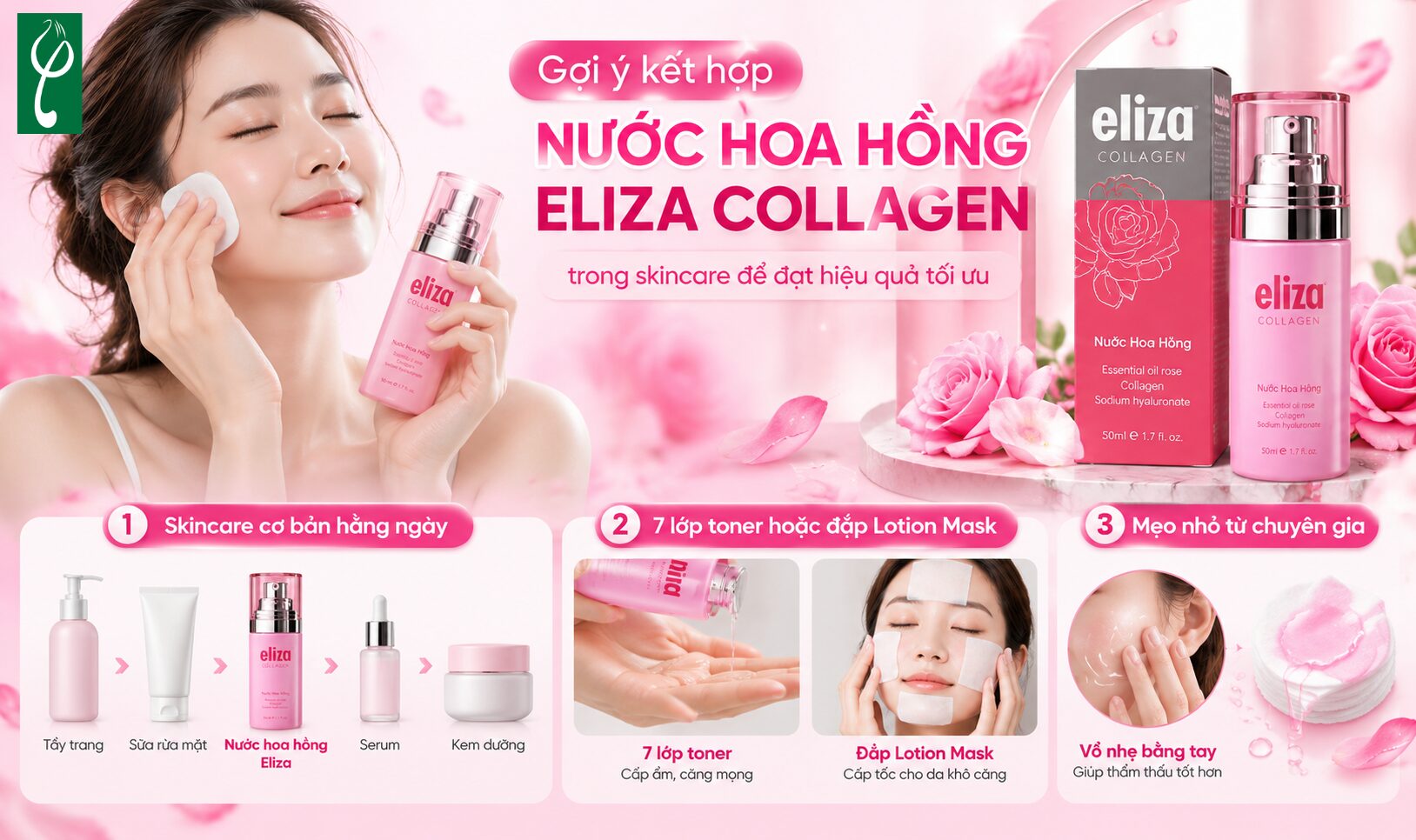 Gợi ý kết hợp nước hoa hồng Eliza trong skincare để đạp hiệu quả tối ưu